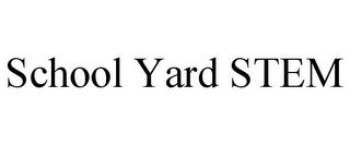 SCHOOL YARD STEM