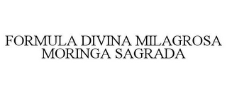 FORMULA DIVINA MILAGROSA MORINGA SAGRADA