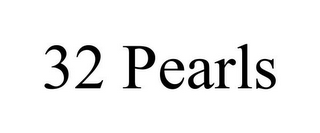 32 PEARLS