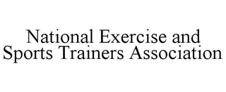 NATIONAL EXERCISE AND SPORTS TRAINERS ASSOCIATION