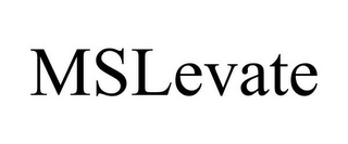 MSLEVATE