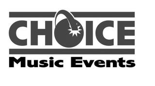 CHOICE MUSIC EVENTS