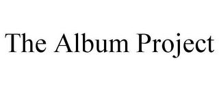 THE ALBUM PROJECT