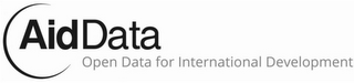 AIDDATA OPEN DATA FOR INTERNATIONAL DEVELOPMENT