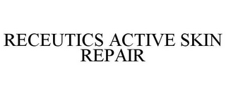 RECEUTICS ACTIVE SKIN REPAIR