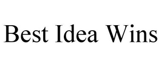 BEST IDEA WINS