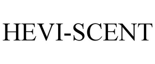 HEVI-SCENT
