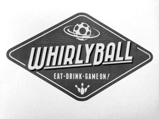 WHIRLYBALL EAT DRINK GAME ON!