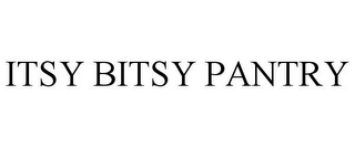 ITSY BITSY PANTRY