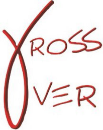 XROSSOVER