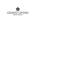 G GRAND LIVING YOUR LIFE. YOUR WAY.