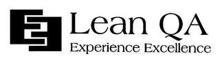 EE LEAN QA EXPERIENCE EXCELLENCE