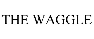 THE WAGGLE