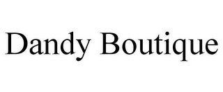 DANDY BOUTIQUE