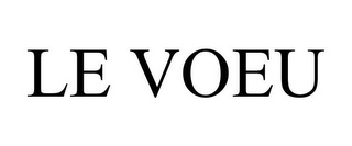 LE VOEU