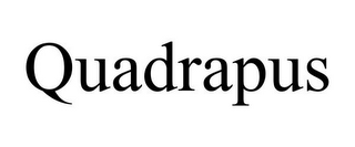 QUADRAPUS