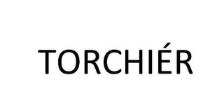 TORCHIÉR