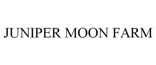 JUNIPER MOON FARM