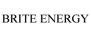 BRITE ENERGY