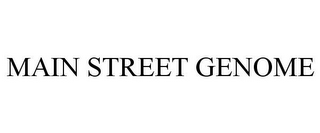 MAIN STREET GENOME