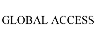 GLOBAL ACCESS