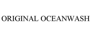 ORIGINAL OCEANWASH