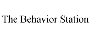 THE BEHAVIOR STATION