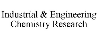 INDUSTRIAL & ENGINEERING CHEMISTRY RESEARCH