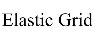 ELASTIC GRID
