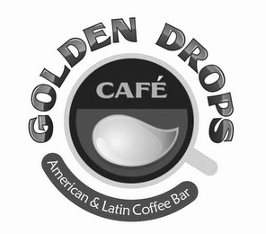 GOLDEN DROPS CAFÉ AMERICAN & LATIN COFFEE BAR