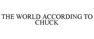 THE WORLD ACCORDING TO CHUCK