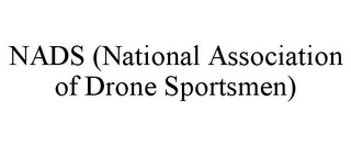 NADS (NATIONAL ASSOCIATION OF DRONE SPORTSMEN)