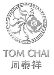 TOM CHAI