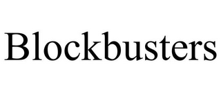 BLOCKBUSTERS