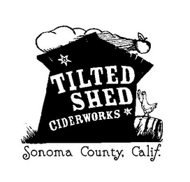 TILTED SHED CIDERWORKS SONOMA COUNTY, CALIF.