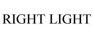 RIGHT LIGHT