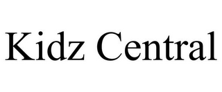 KIDZ CENTRAL