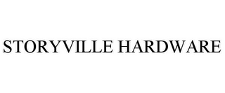 STORYVILLE HARDWARE