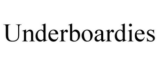 UNDERBOARDIES