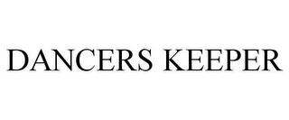 DANCERS KEEPER