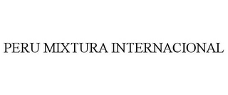 PERU MIXTURA INTERNACIONAL