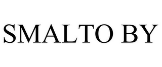 SMALTO BY