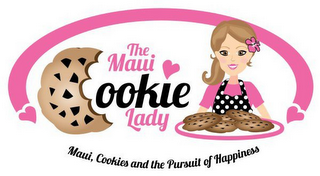 THE MAUI COOKIE LADY, MAUI COOKIES AND THE PURSUIT OF HAPPINESS