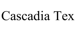 CASCADIA TEX