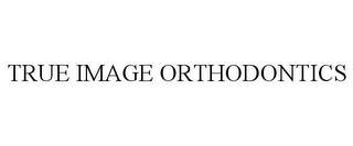 TRUE IMAGE ORTHODONTICS