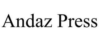 ANDAZ PRESS