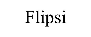 FLIPSI