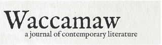 WACCAMAW A JOURNAL OF CONTEMPORARY LITERATURE