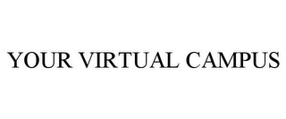 YOUR VIRTUAL CAMPUS