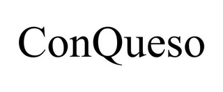 CONQUESO